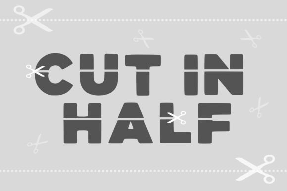 Cut in Half Font: A Creative Typographic Choice