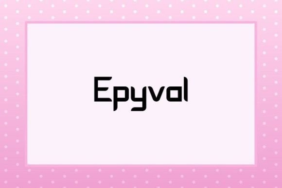 Epyval Font Review: A Designer's Take on This Free Display Typeface