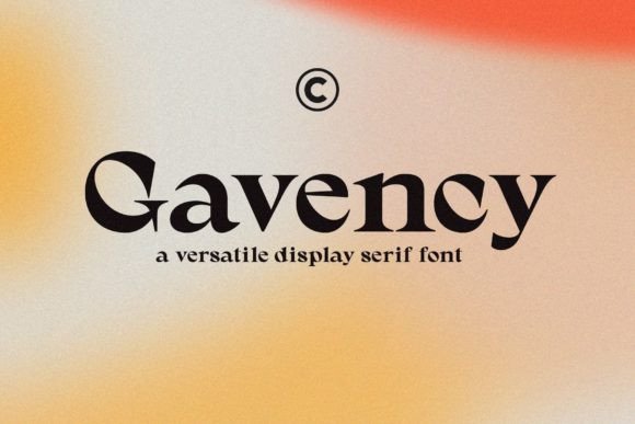 Gavency: A Serif with Soul for Bold Branding