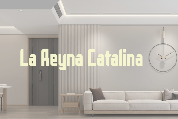 La Reyna Catalina Font Review