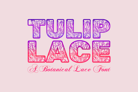 Tulip Lace Font: Elegant Typography for Handmade Brands